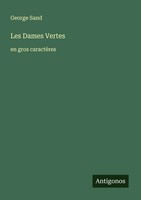 George Sand | Les Dames Vertes | Taschenbuch | FranzöSisch (2025)