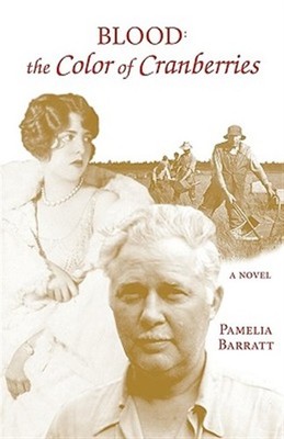 Blood: The Color Of Cranberries by Barratt, Pamelia, Brand New, Free shipping...