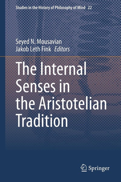 The Internal Senses In The Aristotelian Tradition Jakob Leth Fink-image