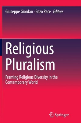 Giordan - Religious Pluralism   Framing Religious Diversity in the Con - X555z