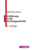 EinfüHrung In Die Kirchengeschichte Manfred Heim