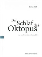 Der Schlaf Des Oktopus | Gedichte, Alban/Dt, Tradukita Poezio | Ervina Halili