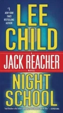 Night School: A Jack Reacher Novel - Paperback By Child, Lee - VERY GOOD
