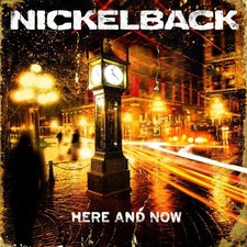 Here and Now, Nickelback, Very Good , audioCD