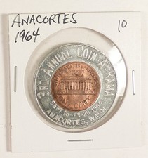 Anacortes, WA. Token, 3rd Annual Coin A Rama, 1964 Encased Cent, Never Go Broke.