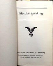 Lionel Crocker EFFECTIVE SPEAKING American Institute of Banking 1948 Hardcover