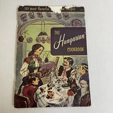 Vintage 1955 The Hungarian Cookbook by Melanie de Proft Culinary Arts Institute