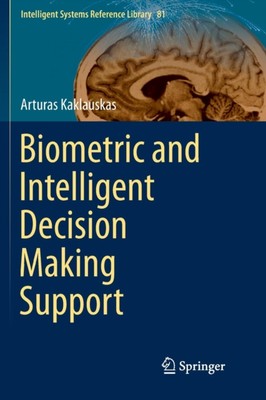 Kaklauskas - Biometric and Intelligent Decision Making Support - New p - X555z