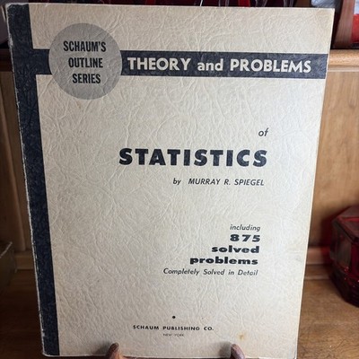 Schaum's Outline of Theory and Problems of  Statistics