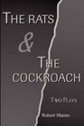 Rats & the Cockroach : Two Plays by Robert Manns (Paperback / softback, 2001)