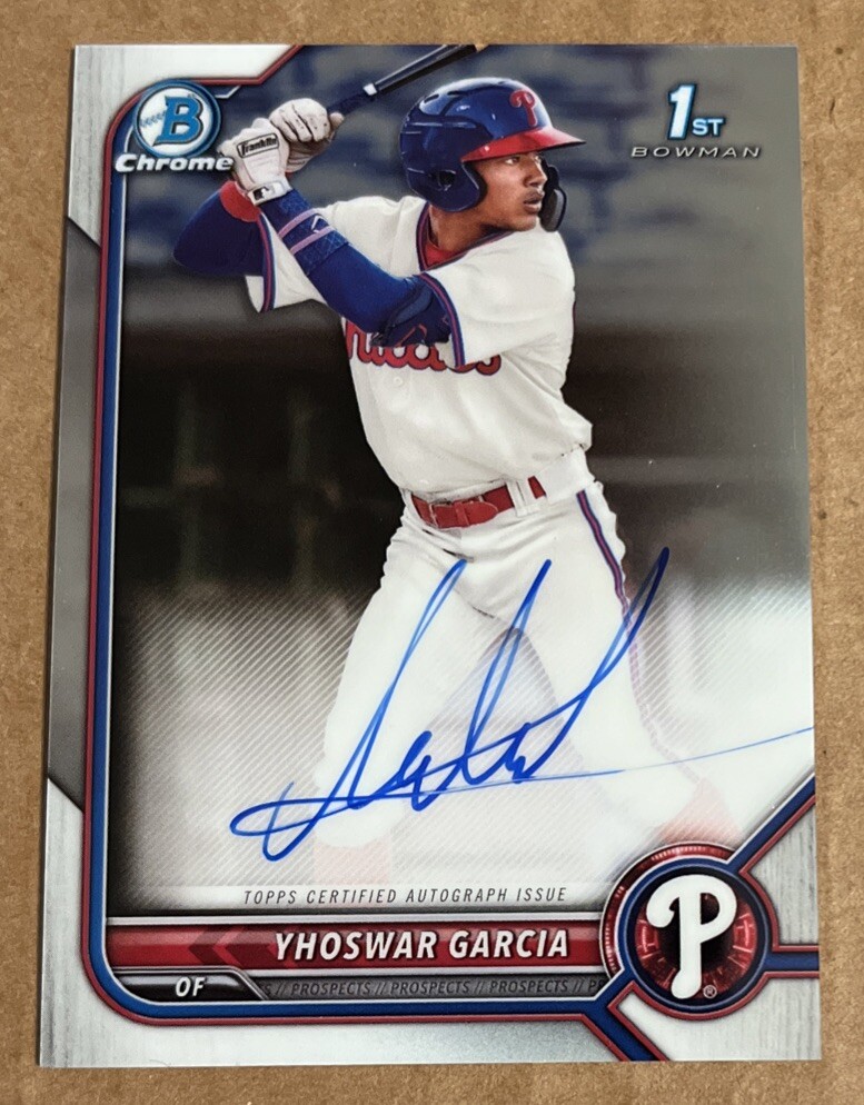 YHOSWAR GARCIA 2022 Bowman Chrome 1st AUTO RC #CPA-YG Phillies