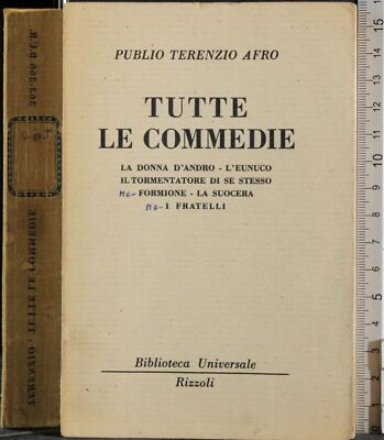 BUR. TUTTE LE COMMEDIE. DONNA ANDRO. EUNUCO... PUBLIO TERENZIO AFRO. RIZZOLI.