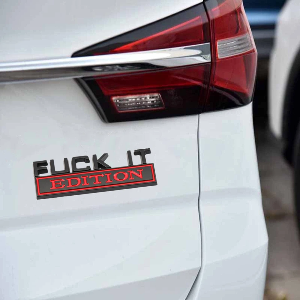 EDICIÓN FUCK-IT Logo Emblema Coche Insignia Calcomanía Adhesiva Decoración Auto Accesorios Foto 3 de 4