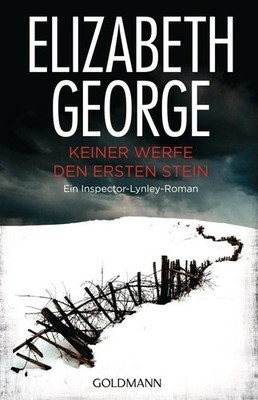 Keiner werfe den ersten Stein ~ Elizabeth George ~  9783442478262