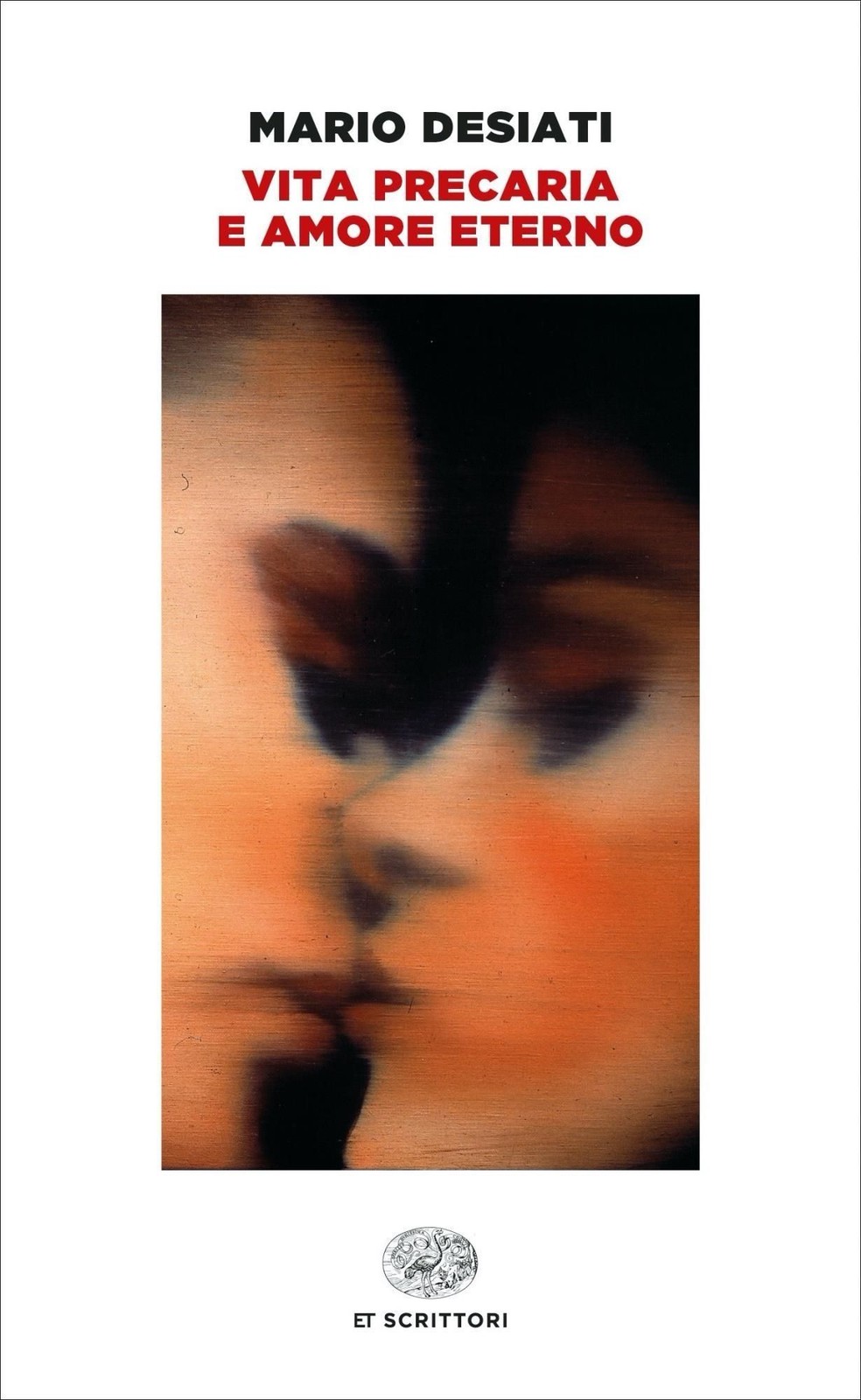 Libri Mario Desiati - Vita Precaria E Amore Eterno
