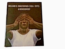 William R. Christopher (1924-1973), Magic Realist, 1st Exhibition in 50 Years,