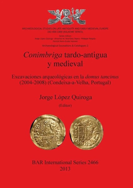 Jorge LóPez Quiroga | Conimbriga Tardo-Antigua Y Medieval | Taschenbuch (2013)-image