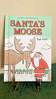 First Edition Santa's Moose Hardcover - I Can Read Book 1979 Syd Hoff Christmas