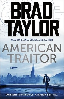Brad Taylor American Traitor (Paperback) Taskforce (UK IMPORT)