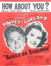 How About You Sheet Music Babes On Broadway Judy Garland Mickey Rooney British