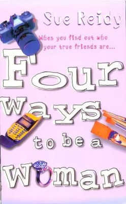 Four Ways to Be a Woman, Sue Reidy
