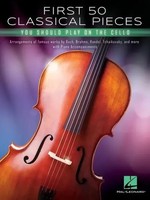 First 50 Classical Pieces You Should Play On The Cello | Cello And Piano | Buch