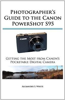 Photographers Guide to the Canon Powershot S95: Getting... | Buch | Zustand gut
