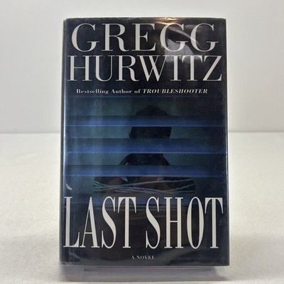 Last Shot by Gregg Hurwitz HC DJ 2006 Damaged