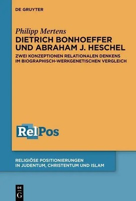 Philipp Mertens | Dietrich Bonhoeffer und Abraham J. Heschel | Buch | Deutsch
