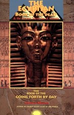 EGYPTIAN BOOK OF THE DEAD AND THE ANCIENT MYSTERIES OF By Gerald Massey