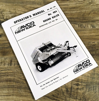 New Idea 484 Round Baler Operators Manual Owners Book Maintenance Adjustments