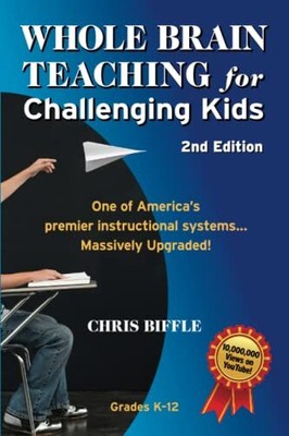 Whole Brain Teaching for Challenging ..., Biffle, Chris