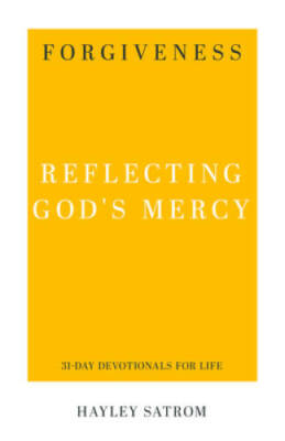 Forgiveness: Reflecting Gods Mercy (31-Day Devotionals for Life) - VERY GOOD