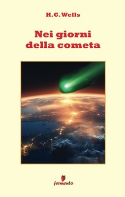 Buch - Wells Herbert George - In den Tagen des Kometen. Neuauflage  - Fermento