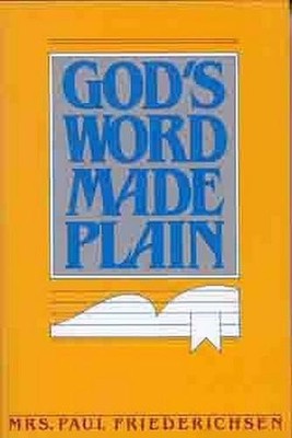 Kay Friederichsen God's Word Made Plain (Taschenbuch)