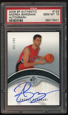 2006 Upper Deck SP Authentic #123 Andrea Bargnani Rookie Autograph /299 PSA 10