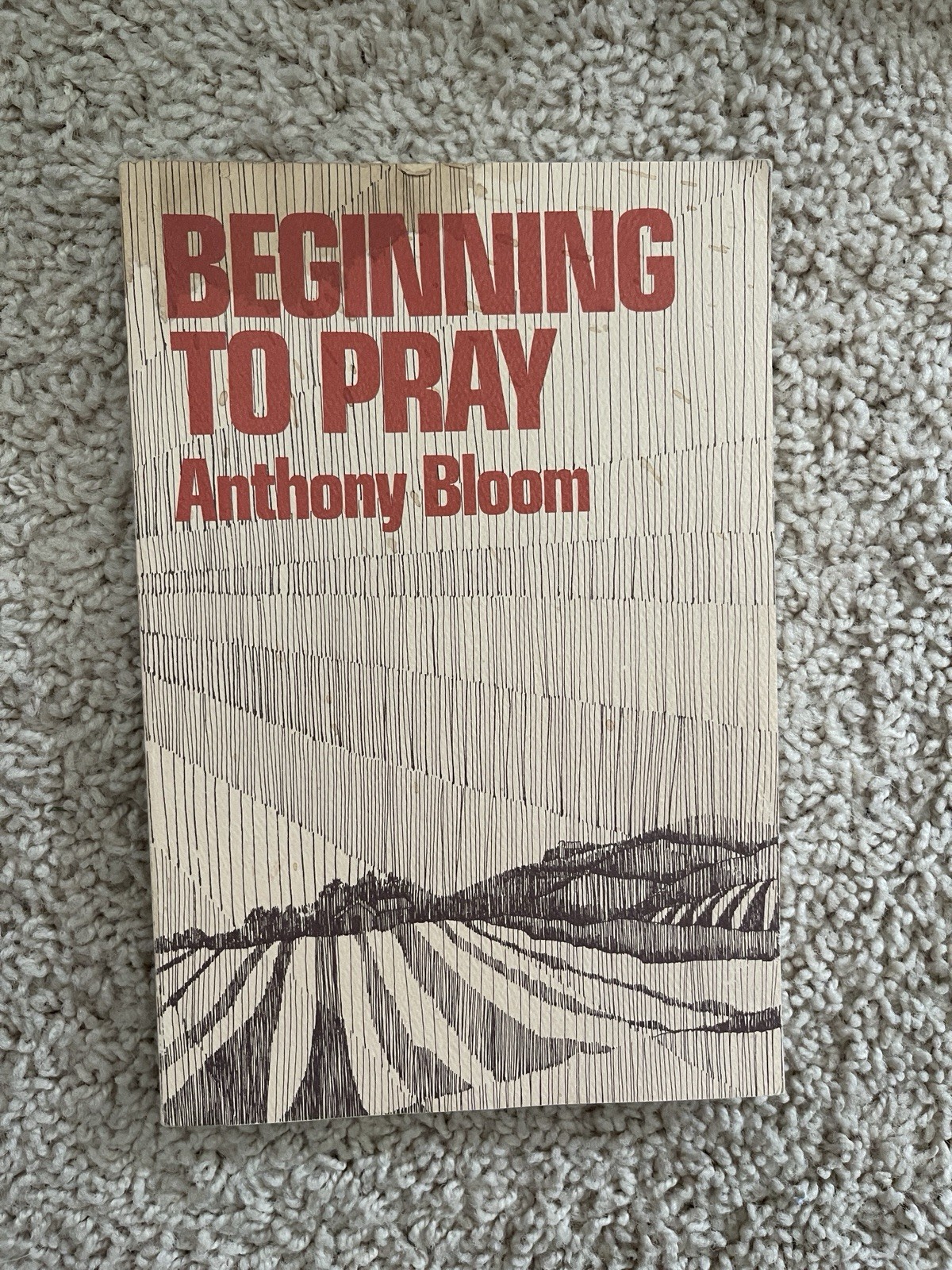 Beginning to Pray Archbishop Anthony Bloom 1970 Prayer Catholic God Paulist