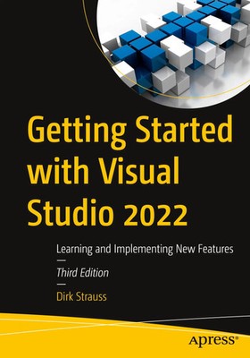 Getting Started with Visual Studio 2022 | Learning and Implementing New Features