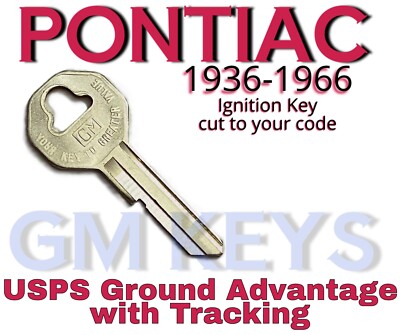 1936-1966 GM Pontiac Ignition Key Cut to Code 8501-8750