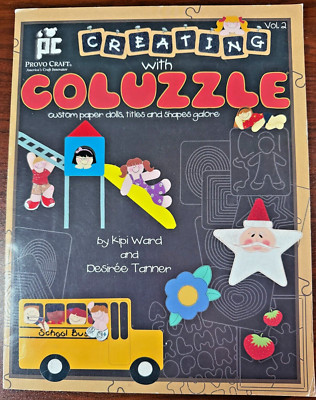 Creating With Coluzzle, Volume #2 - Provo Craft 2000 - NLA - NEW!