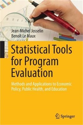 Statistical Tools for Program Evaluation: Methods and Applications to Economic P