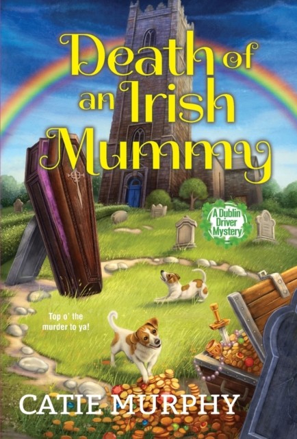 Death of an Irish Mummy by Catie Murphy (Paperback Book)