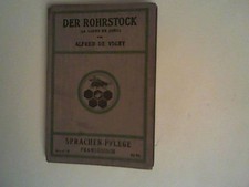 Der Rohrstock (La canne de jonc) Vigny, Alfred de: