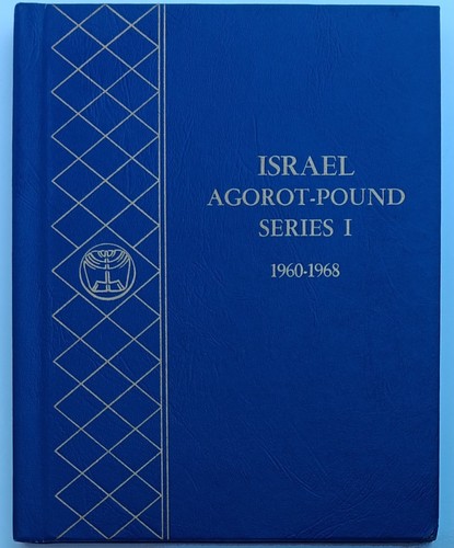 R. P. Nielsen Whitman 1960-1968 Israel Agorot - Pound Series 1 I-100 Coin Album
