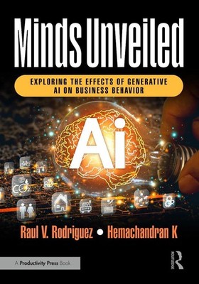 Minds Unveiled: Exploring the Effects of Generative AI on Business Behavior by R