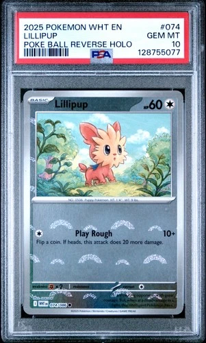 2025 POKEMON WHT EN-WHITE FLARE POKE BALL REVERSE HOLO #074 LILLIPUP PSA 10