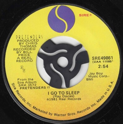 Pretender   I Go To Sleep Sire Records - USA  - 7'' Vinyl - 1981