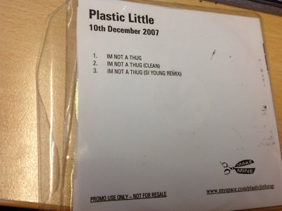 Plastic Little - I'm not a thug Promo CDR Single 3 Tracks Label Make Mine