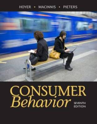 Consumer Behavior - Paperback By Hoyer, Wayne D. - GOOD