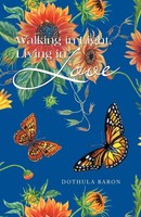 Dothula Baron | Walking In Light, Living In Love | Taschenbuch | Englisch (2022)